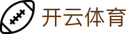开云首页-开云(中国)官方网站-KAIYUN